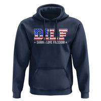 Funny Patriotic 4th Of July Hoodie DILF Damn I Love Freedom American Flag - Wonder Print Shop