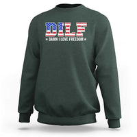 Funny Patriotic 4th Of July Sweatshirt DILF Damn I Love Freedom American Flag - Wonder Print Shop