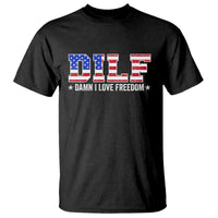 Funny Patriotic 4th Of July T Shirt DILF Damn I Love Freedom American Flag - Wonder Print Shop