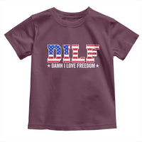 Funny Patriotic 4th Of July Toddler T Shirt DILF Damn I Love Freedom American Flag - Wonder Print Shop