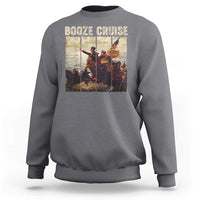 Funny 4th of July Sweatshirt Political Party Booze Cruise Founding Father - Wonder Print Shop