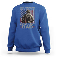 Proud Army Dad Sweatshirt I Once Protected Him Now He Protects Me - Wonder Print Shop