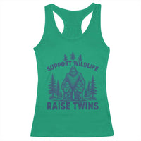 Support Wildlife Raise Twins Racerback Tank Top Twin Dad Mom Parent Bigfoot Family