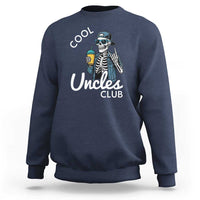 Cool Uncles Club Sweatshirt Funny Uncle Skeleton