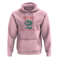 Chill Pug Hoodie Vintage Dog Lovers Relax Nothing Is Under Control Summer Chilling Vibes