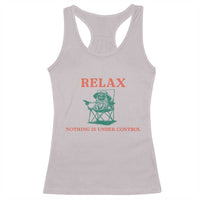 Chill Pug Racerback Tank Top Vintage Dog Lovers Relax Nothing Is Under Control Summer Chilling Vibes