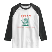 Chill Pug Raglan Shirt Vintage Dog Lovers Relax Nothing Is Under Control Summer Chilling Vibes