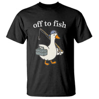 Funny Goose Fishing T Shirt Off to Fish Cute Waterfowl Angler Gift for Fishing Lovers