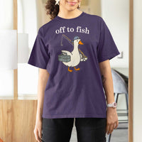 Funny Goose Fishing T Shirt For Women Off to Fish Cute Waterfowl Angler Gift for Fishing Lovers