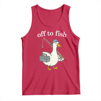 Funny Goose Fishing Tank Top Off to Fish Cute Waterfowl Angler Gift for Fishing Lovers