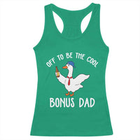 Funny Stepdad Silly Goose Racerback Tank Top Off To Be The Cool Bonus Dad