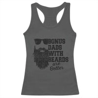 Bonus Dads With Beards Are Better Racerback Tank Top Retro Step Dad Fathers Day
