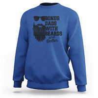 Bonus Dads With Beards Are Better Sweatshirt Retro Step Dad Fathers Day