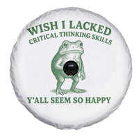 Sarcastic Overthinking Frog Coffee Meme Spare Tire Cover Wish I Lacked Critical Thinking Skills Y'all Seem So Happy