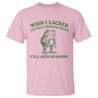 Sarcastic Overthinking Frog Coffee Meme T Shirt Wish I Lacked Critical Thinking Skills Y'all Seem So Happy