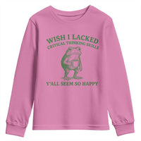 Sarcastic Overthinking Frog Coffee Meme Youth Sweatshirt Wish I Lacked Critical Thinking Skills Y'all Seem So Happy