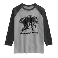 Jimothy Eat World Funny Viral Raccoon Seattle Trash Panda Raglan Shirt