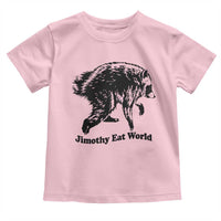Jimothy Eat World Funny Viral Raccoon Seattle Trash Panda Toddler T Shirt