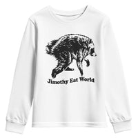 Jimothy Eat World Funny Viral Raccoon Seattle Trash Panda Youth Sweatshirt