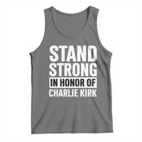 Stand Strong in Honor of Charlie Kirk Tank Top - Wonder Print Shop