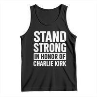 Stand Strong in Honor of Charlie Kirk Tank Top - Wonder Print Shop