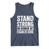 Stand Strong in Honor of Charlie Kirk Tank Top - Wonder Print Shop