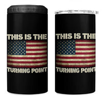 Retro This is The Turning Point 4 in 1 Can Cooler Tumbler Vintage USA Freedom Patriotic America Flag - Wonder Print Shop