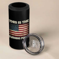 Retro This is The Turning Point 4 in 1 Can Cooler Tumbler Vintage USA Freedom Patriotic America Flag - Wonder Print Shop