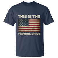 Retro This is The Turning Point T Shirt Vintage USA Freedom Patriotic America Flag - Wonder Print Shop