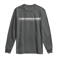 I Am Charlie Kirk Long Sleeve Shirt Freedom A True Patriot Patriotic USA - Wonder Print Shop