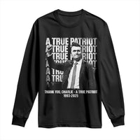 Charlie Kirk Freedom Long Sleeve Shirt Vintage A True Patriot Patriotic American - Wonder Print Shop