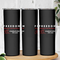 Charlie Kirk Memorial Skinny Tumbler Freedom Shouldnt Cost This Much - Wonder Print Shop