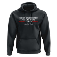This is The Turning Point Hoodie Charlie Kirk Prove Me Wrong - Wonder Print Shop