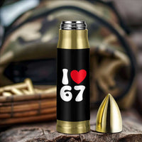 I Love 67 Bullet Tumbler 67th Birthday Six Seven Funny Gen Alpha Slang Saying - Wonder Print Shop
