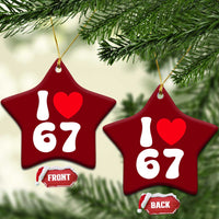 I Love 67 Ceramic Ornament 67th Birthday Six Seven Funny Gen Alpha Slang Saying - Wonder Print Shop