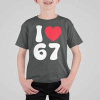 I Love 67 T Shirt For Kid 67th Birthday Six Seven Funny Gen Alpha Slang Saying - Wonder Print Shop