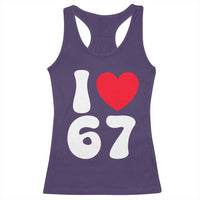 I Love 67 Racerback Tank Top 67th Birthday Six Seven Funny Gen Alpha Slang Saying - Wonder Print Shop