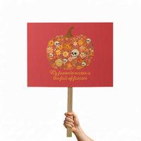 My Favorite Season is the Fall of Fascism Protest Sign Social Justice Halloween Activist - Wonder Print Shop