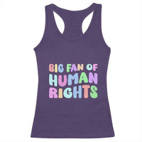 Big Fan Of Human Rights Racerback Tank Top Social Justice Equality Activist - Wonder Print Shop
