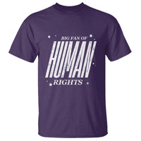 Big Fan Of Human Rights T Shirt Equality Activist - Wonder Print Shop