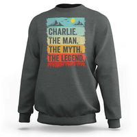 Charlie The Man The Myth The Legend Sweatshirt Retro Vintage - Wonder Print Shop
