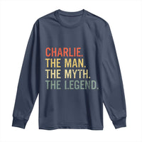 Retro Charlie The Man The Myth The Legend Long Sleeve Shirt - Wonder Print Shop