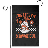 Funny Halloween Costume Showgirl Garden Flag The Life of A Showghoul Cute Ghost - Wonder Print Shop