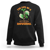 Funny Halloween Costume Showgirl Sweatshirt The Life of A Showghoul Slay Skeleton Girl - Wonder Print Shop
