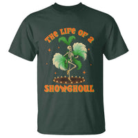 Funny Halloween Costume Showgirl T Shirt The Life of A Showghoul Slay Skeleton Girl - Wonder Print Shop