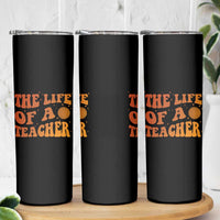The Life Of A Teacher Skinny Tumbler In My Teacher Era Concert - Wonder Print Shop