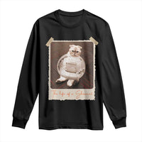 The Life Of A Showcat Long Sleeve Shirt Funny Vintage Photo Cat Era - Wonder Print Shop