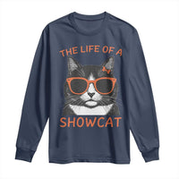 The Life Of A Showcat Long Sleeve Shirt Funny Cat Showgirl Era - Wonder Print Shop
