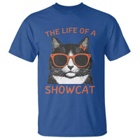 The Life Of A Showcat T Shirt Funny Cat Showgirl Era - Wonder Print Shop