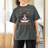 The Life Of A Showcat T Shirt For Women Funny Cat Showgirl Era TS10